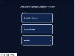 Sites similar to latestsystemrequirements.com