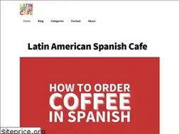 Sites similar to latinamericanspanishcafe.com