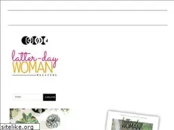 Sites similar to latterdaywomanmagazine.com