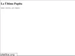 Sites similar to laultimapapita.com