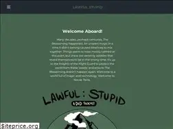 Sites similar to lawfulstupid.org