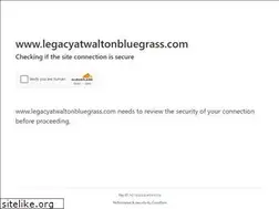 Sites similar to legacyatwaltonbluegrass.com