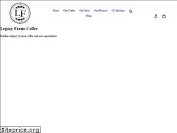 Sites similar to legacyfarmscoffee.com