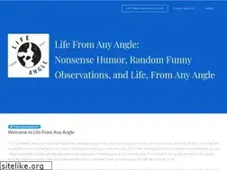 Sites similar to lifefromanyangle.com