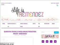 Sites similar to lifeistremendez.com