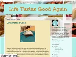 Sites similar to lifetastesgoodagain.blogspot.com