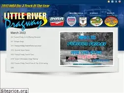 Sites similar to littleriverdragway.com