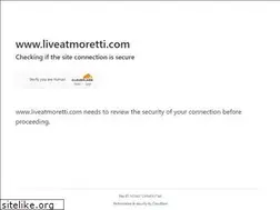 Sites similar to liveatmoretti.com