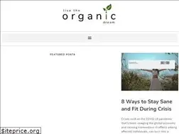 Sites similar to livetheorganicdream.com