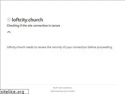 Sites similar to loftcitychurch.com
