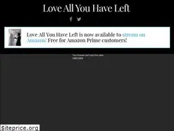Sites similar to loveallyouhaveleft.com