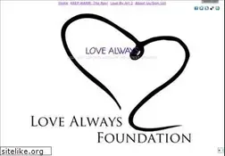 Sites similar to lovealwaysfoundation.org