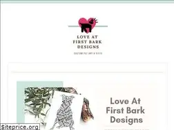 Sites similar to loveatfirstbarkdesigns.com