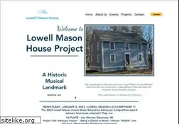 Sites similar to lowellmasonhouse.com