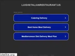 Sites similar to luigisitalianrestaurant.us