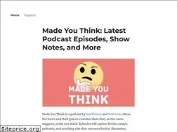 Sites similar to madeyouthinkpodcast.com