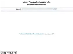 Sites similar to magunkrol.sostort.hu