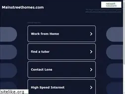 Sites similar to mainstreethomes.com