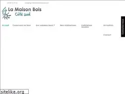 Sites similar to maisonboiscotesud.com