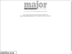Sites similar to majordecision.org