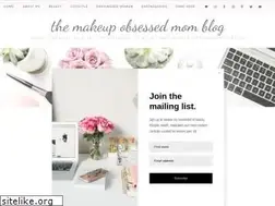 Sites similar to makeupobsessedmom.com