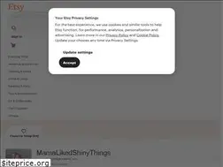 Sites similar to mamalikedshinythings.etsy.com