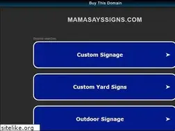 Sites similar to mamasayssigns.com