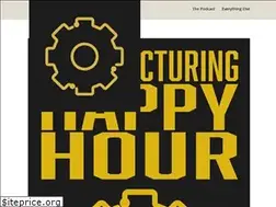 Sites similar to manufacturinghappyhour.com