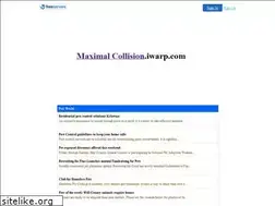 Sites similar to maximalcollision.iwarp.com