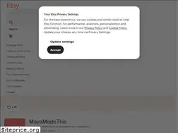 Sites similar to mayamadethis.etsy.com