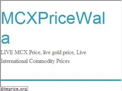 Sites similar to mcxpricewala.com