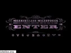 Sites similar to meaninglessmilestones.com