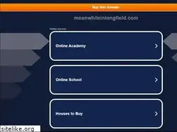 Sites similar to meanwhileinlongfield.com