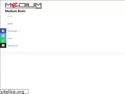 Sites similar to mediumbrain.com