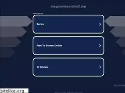 Sites similar to megaseriesonline2.top