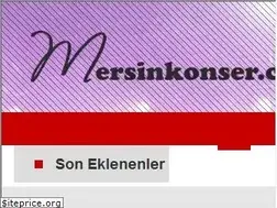 Sites similar to mersinkonser.com