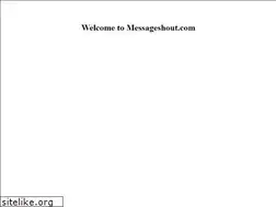 Sites similar to messageshout.com