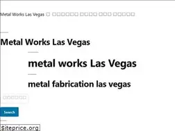 Sites similar to metalworkslasvegas.com