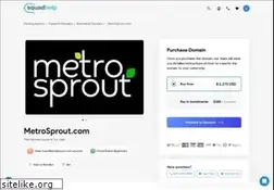 Sites similar to metrosprout.com
