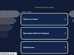 Sites similar to mexicocerca.com