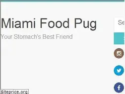Sites similar to miamifoodpug.com