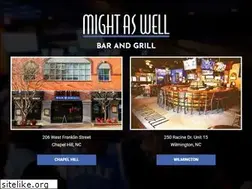 Sites similar to mightaswellbarandgrill.com