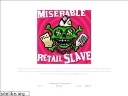 Sites similar to miserableretailslave.com