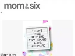 Sites similar to mominthesix.com