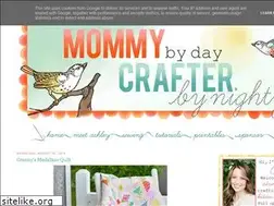 Sites similar to mommybydaycrafterbynight.com