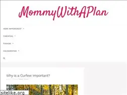 Sites similar to mommywithaplan.com