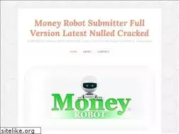 Sites similar to moneyrobotsubmitternulled.wordpress.com