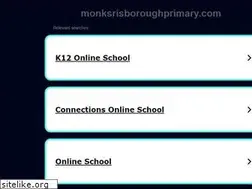Sites similar to monksrisboroughprimary.com