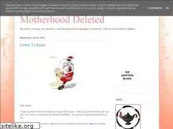 Sites similar to motherhooddeleted.blogspot.com