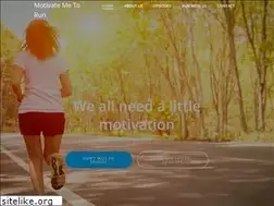 Sites similar to motivatemetorun.com